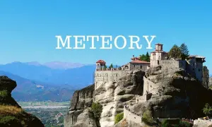 Meteory w Grecji: niesamowite klasztory na skałach. Ciekawostki o tym cudzie natury i architektury.