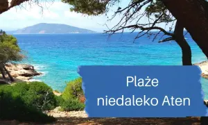 Piękne plaże niedaleko Aten, z turkusową wodą i zielonymi wzgórzami w tle. Idealne miejsce na relaks.