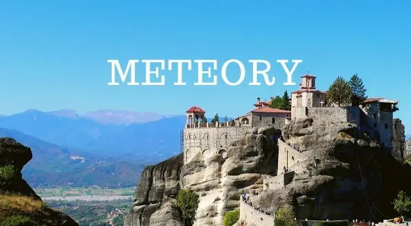Meteory w Grecji: niesamowite klasztory na skałach. Ciekawostki o tym cudzie natury i architektury.