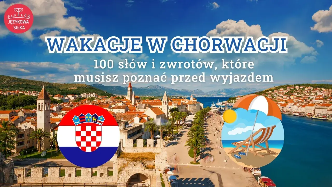 Wakacje w Chorwacji: 100 słów i zwrotów, które musisz poznać przed wyjazdem. Naucz się mówić "smacznego po chorwacku" i ciesz się podróżą!