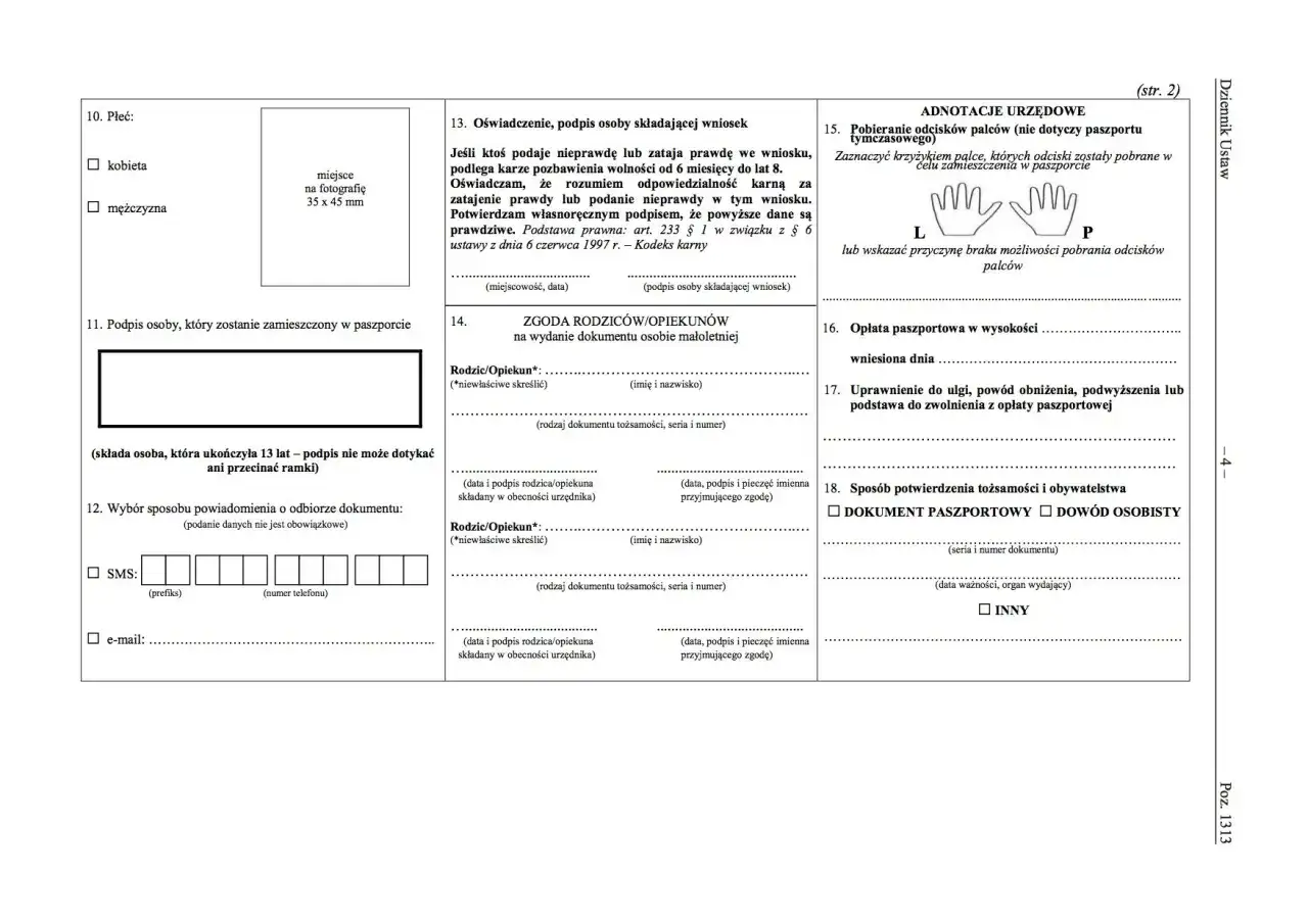 Formularz wniosku paszportowego. Sekcja 13. dotyczy oświadczenia o odpowiedzialności karnej za podanie nieprawdy, co może wpłynąć na to, ile trwa wyrobienie paszportu.